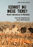 Kennst Du diese Tiere? Marks Abenteuer in Namibia