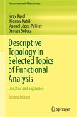 Descriptive Topology in Selected Topics of Functional Analysis
