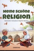 Meine schöne Religion Meine schöne Religion