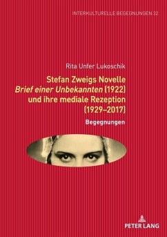 Cover Stefan Zweigs Novelle Brief einer Unbekannten (1922) und ihre mediale Rezeption (1929-2017)