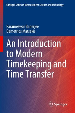 An Introduction to Modern Timekeeping and Time Transfer - Banerjee, Parameswar;Matsakis, Demetrios