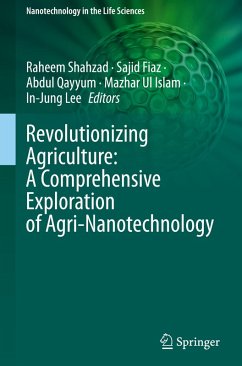 Revolutionizing Agriculture: A Comprehensive Exploration of Agri-Nanotechnology