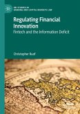 Regulating Financial Innovation