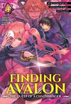 Finding Avalon: The Quest of a Chaosbringer Volume 4 (eBook, ePUB) - Narusawa, Akito