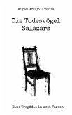 Die Todesvögel Salazars Die Todesvögel Salazars