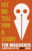 Let Me Tell You a Story (eBook, ePUB)