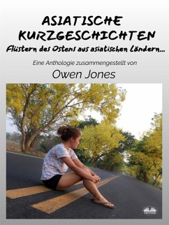 Asiatische Kurzgeschichten (eBook, ePUB) - Jones, Owen