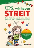 Ups, wir haben Streit (eBook, PDF) Ups, wir haben Streit (eBook, PDF)