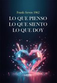 Lo que pienso, lo que siento, lo que doy (eBook, ePUB)