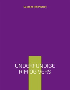 Underfundige rim og vers (eBook, ePUB) - Reichhardt, Susanne