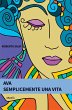 Ava semplicemente una vita (eBook, ePUB) - Bild 1