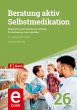 Beratung aktiv - Selbstmedikation... - Bild 1