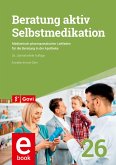 Beratung aktiv - Selbstmedikation (eBook, PDF)