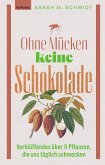 Ohne Mücken keine Schokolade (eBook, ePUB)