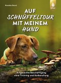 Auf Schnüffeltour mit meinem Hund (eBook, PDF)