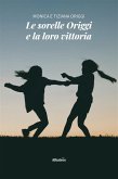 Le sorelle Origgi e la loro vittoria (eBook, ePUB)