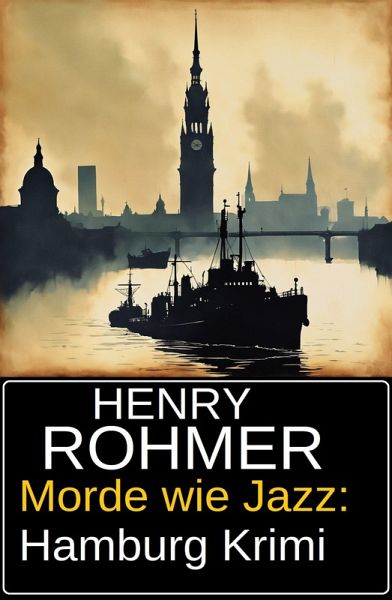 Morde wie Jazz: Hamburg Krimi (eBook, ePUB)