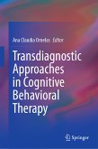 Transdiagnostic Approaches in Cognitive Behavioral Therapy (eBook, PDF)