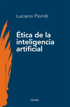 Ética de la inteligencia artificial (eBook, ePUB) - Floridi, Luciano