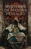 Mysteries of Masons Revealed - 8 Book Collection (eBook, ePUB)