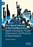 The Liberal Internet in the Postliberal Era (eBook, PDF)