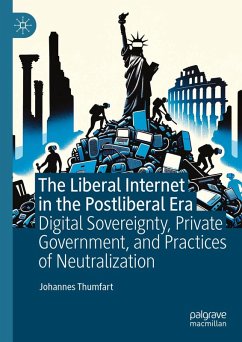 Cover The Liberal Internet in the Postliberal Era (eBook, PDF)