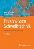 Praxiswissen Schweißtechnik (eBook, PDF) Praxiswissen Schweißtechnik (eBook, PDF)