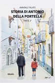 Storia di Antonio Della Portella - Parte 3° (eBook, ePUB)