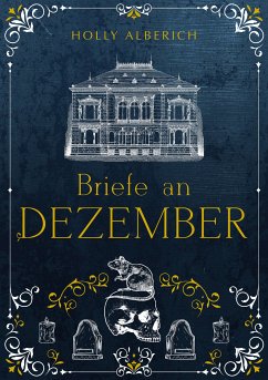 Briefe an Dezember (eBook, ePUB) - Alberich, Holly