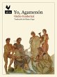 Yo, Agamenón (eBook, ePUB) - Bild 1
