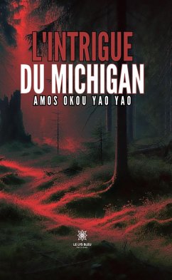 Cover L'intrigue du Michigan (eBook, ePUB)