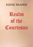 Realm of the Courtesan (eBook, ePUB)
