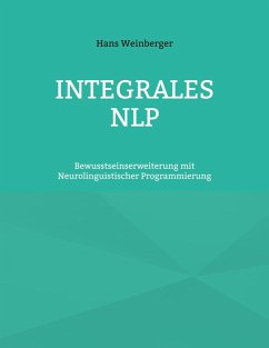 Integrales NLP (eBook, PDF) - Weinberger, Hans