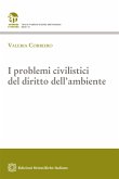 I problemi civilistici del diritto dell'ambiente (eBook, PDF) I problemi civilistici del diritto dell'ambiente (eBook, PDF)