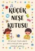 Kücük Nese Kutusu Kücük Nese Kutusu