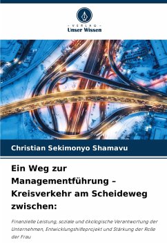 Cover Ein Weg zur Managementführung - Kreisverkehr am Scheideweg zwischen: