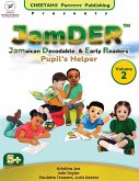 JamDER (Jamaican Decodable & Early Readers) Pupil's Helper Volume 2