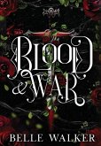 Blood and War