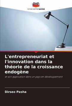 Cover L'entrepreneuriat et l'innovation dans la théorie de la croissance endogène