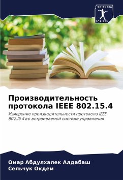 Proizwoditel'nost' protokola IEEE 802.15.4 - Aldabash, Omar Abdulhalek;Okdem, Sel'chuk