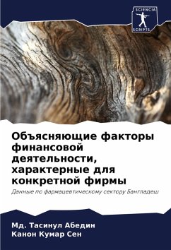 Ob#qsnqüschie faktory finansowoj deqtel'nosti, harakternye dlq konkretnoj firmy - Abedin, Md. Tasinul;Sen, Kanon Kumar