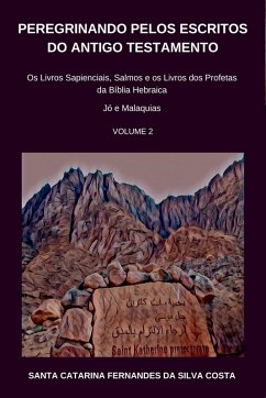 Peregrinando Pelos Escritos Do Antigo Testamento - Volume - Santa, Costa