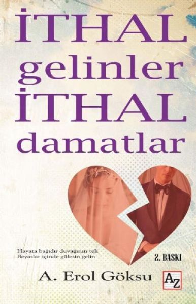 Ithal Gelinler Ithal Damatlar