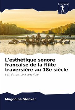 Cover L'esthétique sonore française de la flûte traversière au 18e siècle