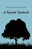 A Fazenda Rondonett A Fazenda Rondonett