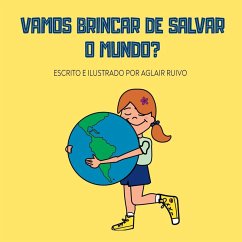 Cover Vamos Brincar De Salvar O Mundo?