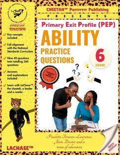Primary Exit Profile (PEP), Grade 6, Ability Practice question - Trowers-Lawrence, Paulette; Of Educator, Team