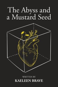 The Abyss and a Mustard Seed - Brave, Kaeleen