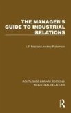 The Manager's Guide to Industrial Relations The Manager's Guide to Industrial Relations