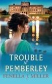 Trouble at Pemberley